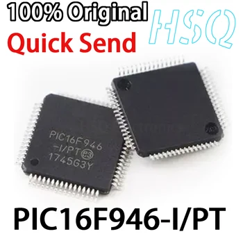 1БР Нов Оригинален PIC16F946-I/PT PIC16F946 QFP64 8-битов микроконтролер